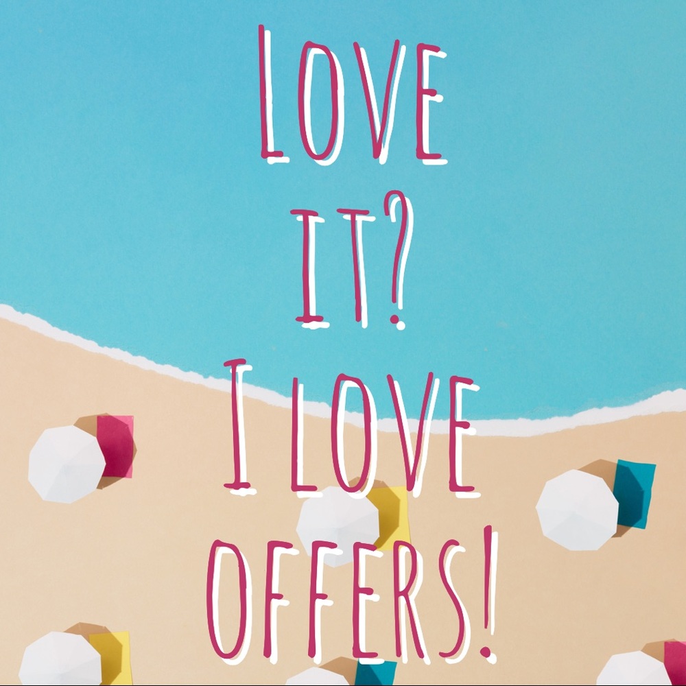 I love an offer!